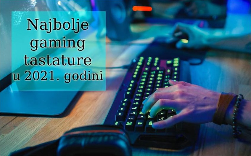 najbolje gaming tastature u 2021.